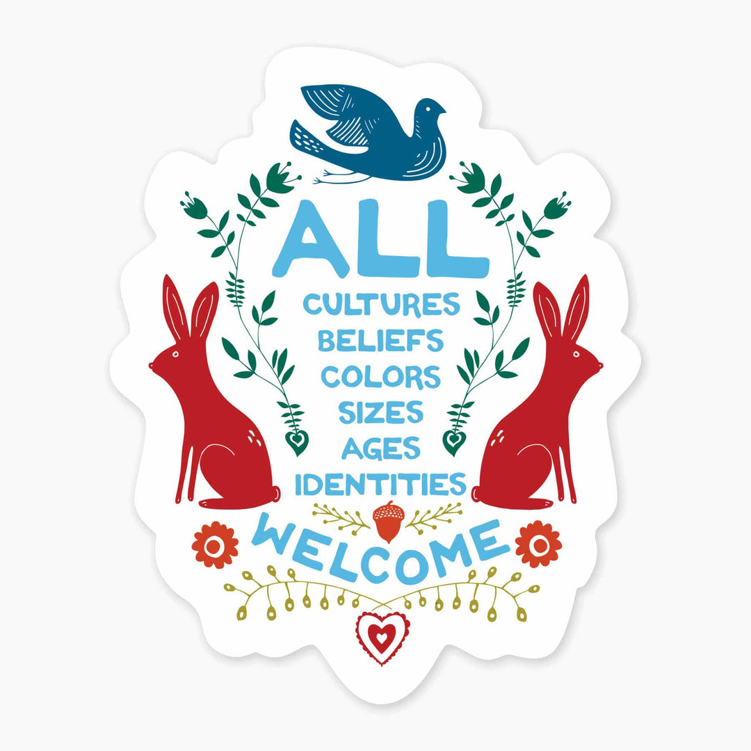 All Are Welcome - 3" Art Sticker