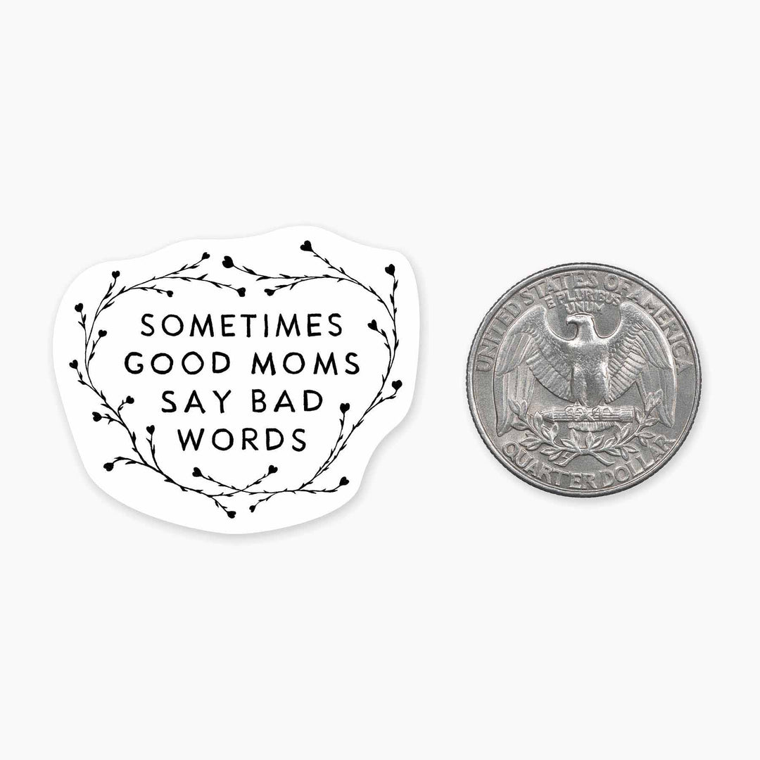 Good Moms - Mini Sticker