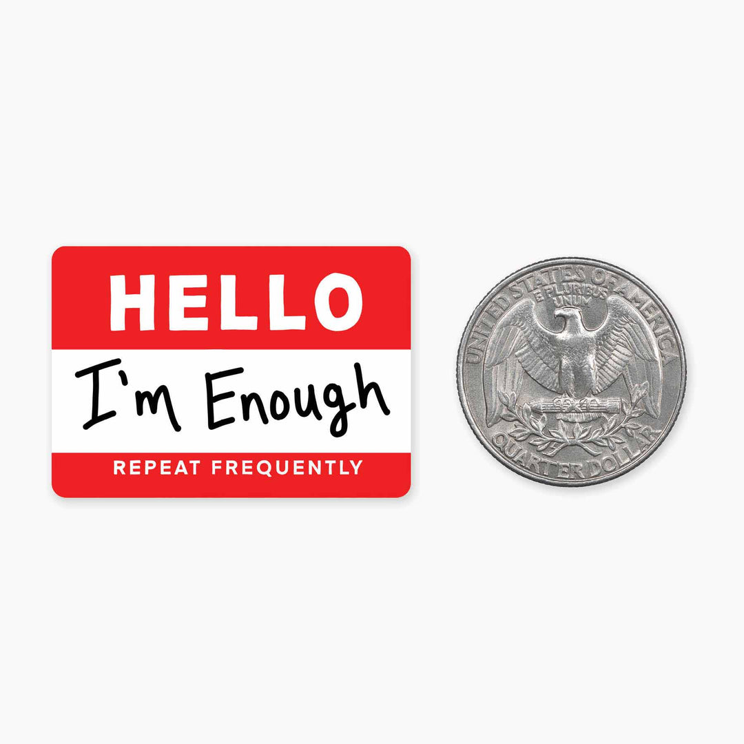 I'm Enough - Mini Sticker