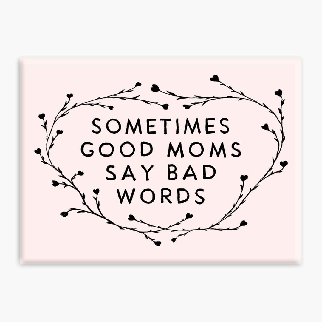 Good Moms - Magnet