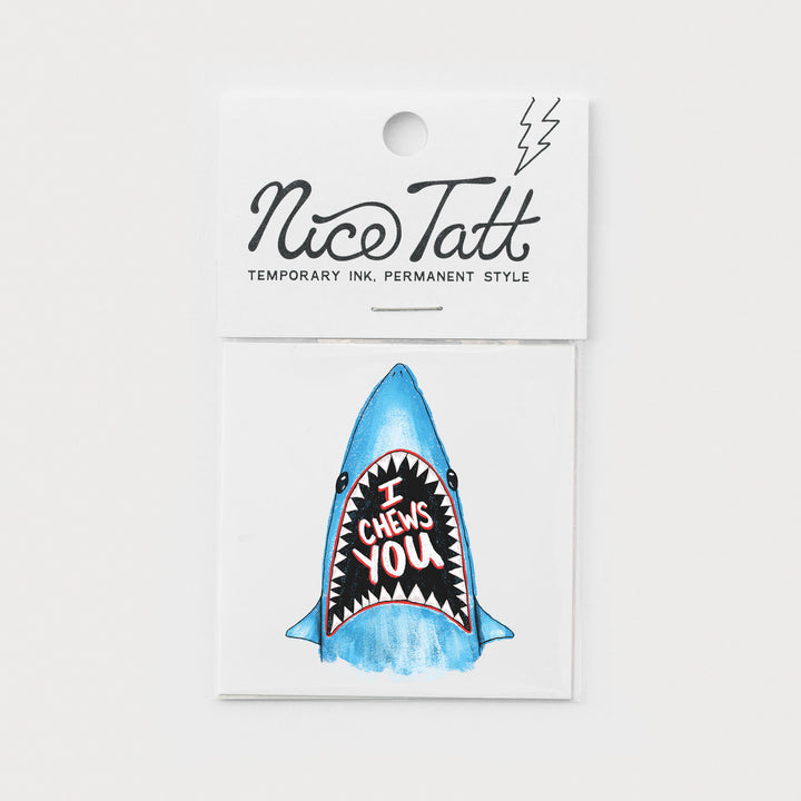 I Chews You - Temporary Tattoo