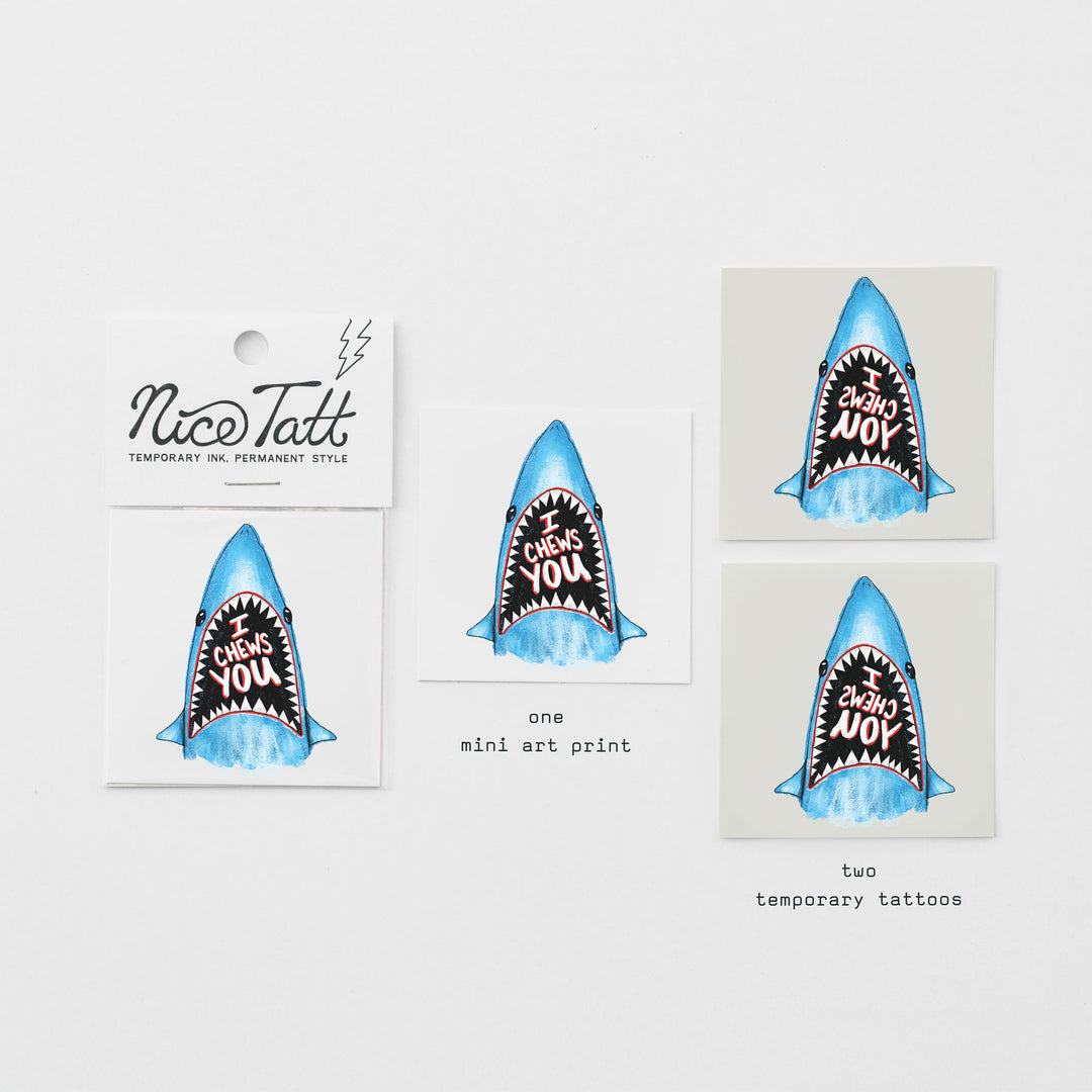 I Chews You - Temporary Tattoo