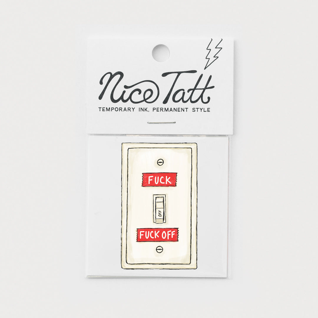 Fuck On or Fuck Off - Temporary Tattoo