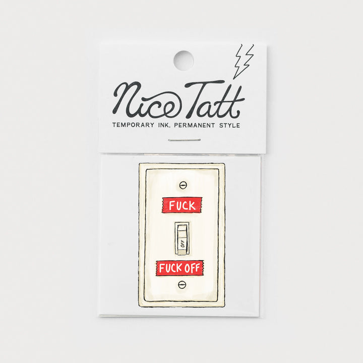 Fuck On or Fuck Off - Temporary Tattoo