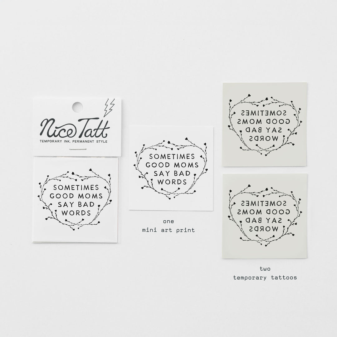Sometimes Good Moms Say Bad Words - Temporary Tattoo