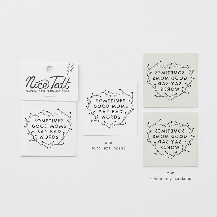 Sometimes Good Moms Say Bad Words - Temporary Tattoo