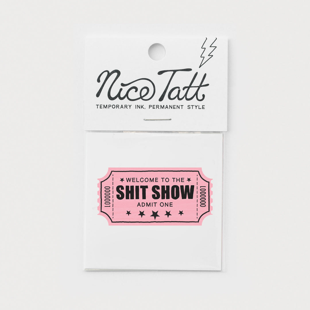 Shit Show - Temporary Tattoo
