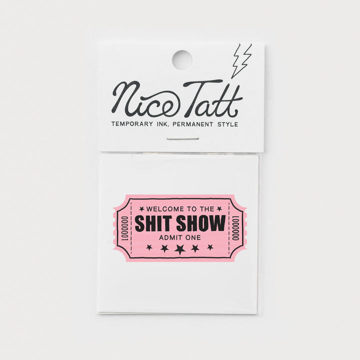 Shit Show - Temporary Tattoo