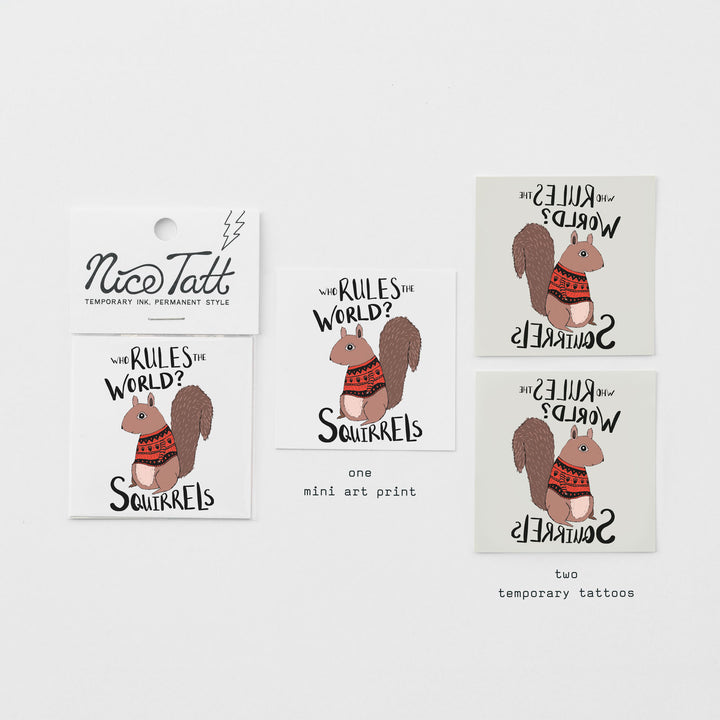 Who Rules the World? Squirrels! - Temporary Tattoo