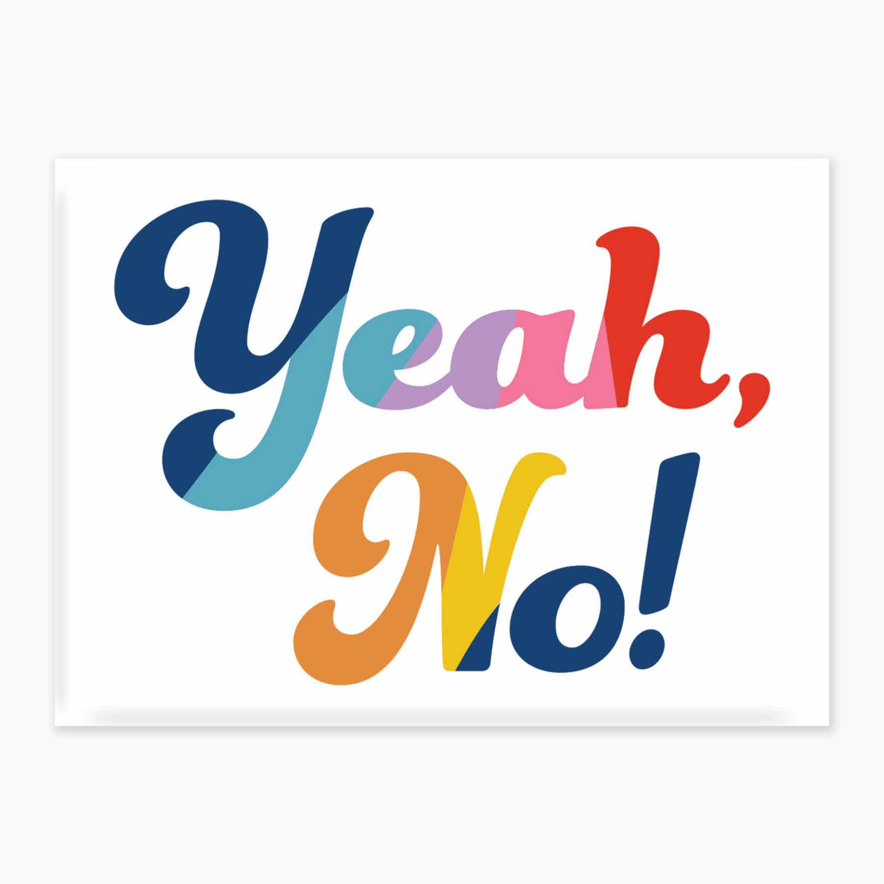 Yeah, No Fridge & Whiteboard Magnet for Office Gifts – Nice Enough Stickers