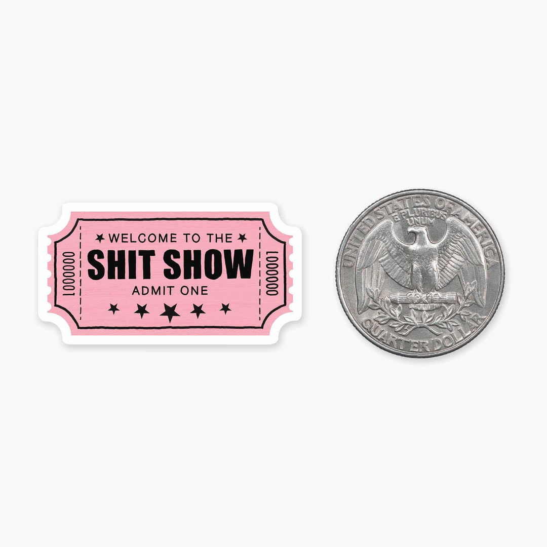 Shit Show - Mini Sticker